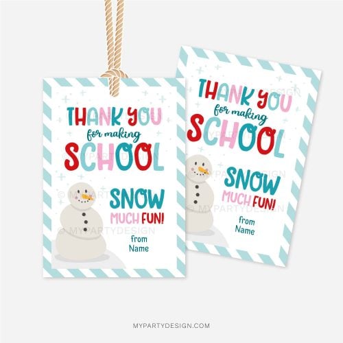 blue, red and pink christmas gift tags that read "Thank you for making school snow much fun!"