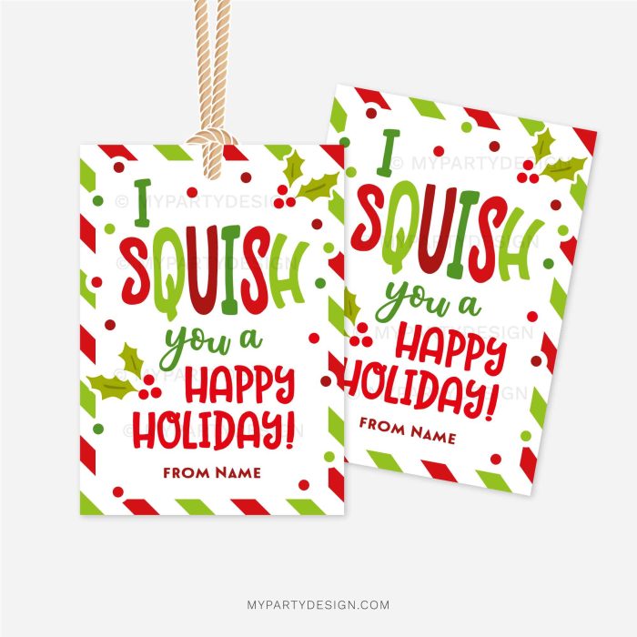red and green striped christmas gift tags that read Wording "I squish you a Happy Holiday!"