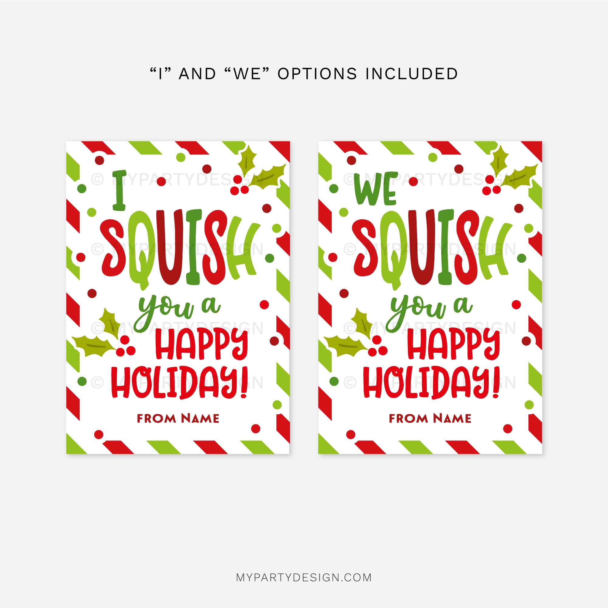 CHRISTMAS-GIFT-TAGS-SQUISH-YOU-HAPPY-HOLIDAY-00D red and green striped christmas gift tags that read Wording "I squish you a Happy Holiday!" / "We squish you a Happy Holiday!"
