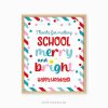 red and blue christmas appreciation sign that reads "thanks for making school merry and bright"