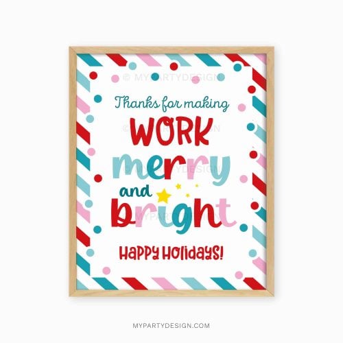 red and blue christmas appreciation sign that reads "thanks for making work merry and bright"