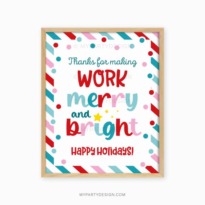 red and blue christmas appreciation sign that reads "thanks for making work merry and bright"