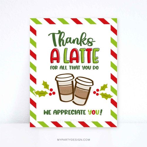 christmas thanks a latte sign for coffee appreciation gifts for teachers, volunteers or staff