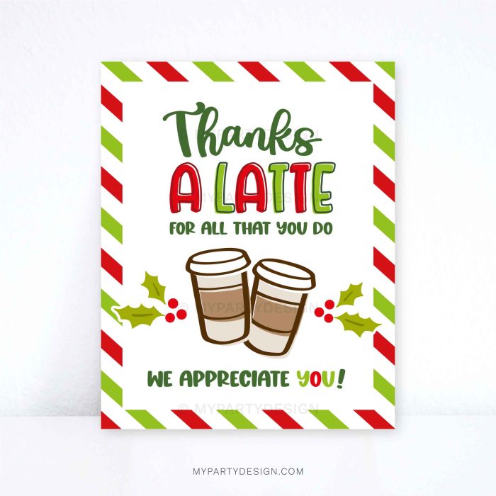 christmas thanks a latte sign for coffee appreciation gifts for teachers, volunteers or staff