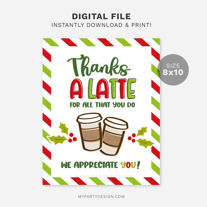 printable christmas thanks a latte sign for coffee appreciation gifts for teachers, volunteers or staff