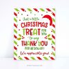 christmas treat to say thank you sign for teachers, staff or any appreciation gifts