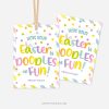 easter gift tags for class gifts that read "hope your easter is doodles of fun"