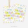easter gift tags for class gifts that read "hope your easter is painted with fun"