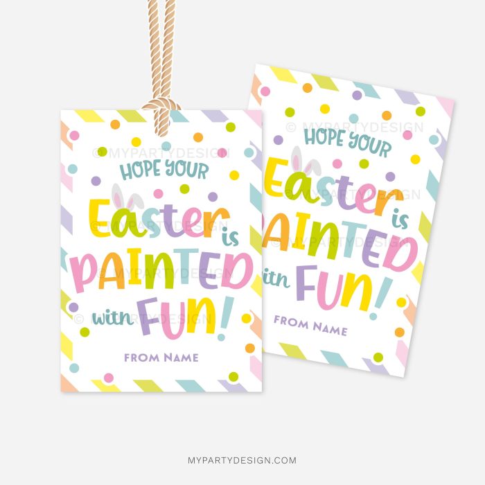 easter gift tags for class gifts that read "hope your easter is painted with fun"