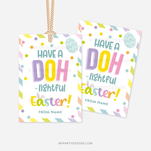 easter gift tags for class gifts that read "have a DOH-lightful easter"
