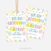 pastel coloured easter gift tags for straws or drinks that read "sip sip hooray! Easter is on the way!"