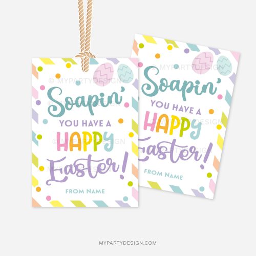colourful easter gift tags that read "soapin' you have a happy easter"