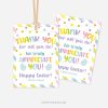 easter appreciation gift tags that read "thank you for all you do, we truly appreciate you"