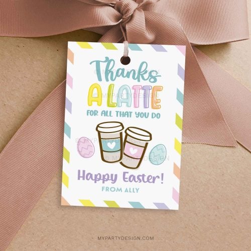 easter thanks a latte gift tag for teacher or staff appreciation gifts