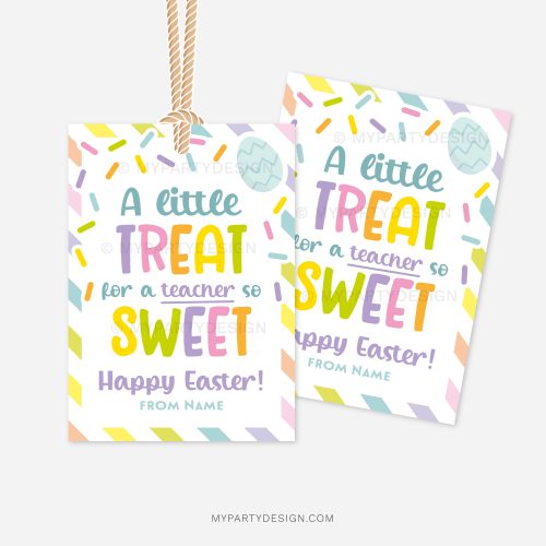 easter gift tags for teacher gifts that read "a little treat for a teacher so sweet"