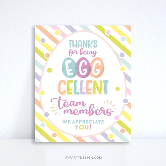 thanks for being EGGcellent Team Members Sign for easter appreciation