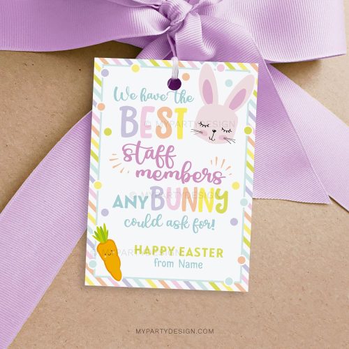 best staff members any bunny could ask for, staff appreciation Easter tags