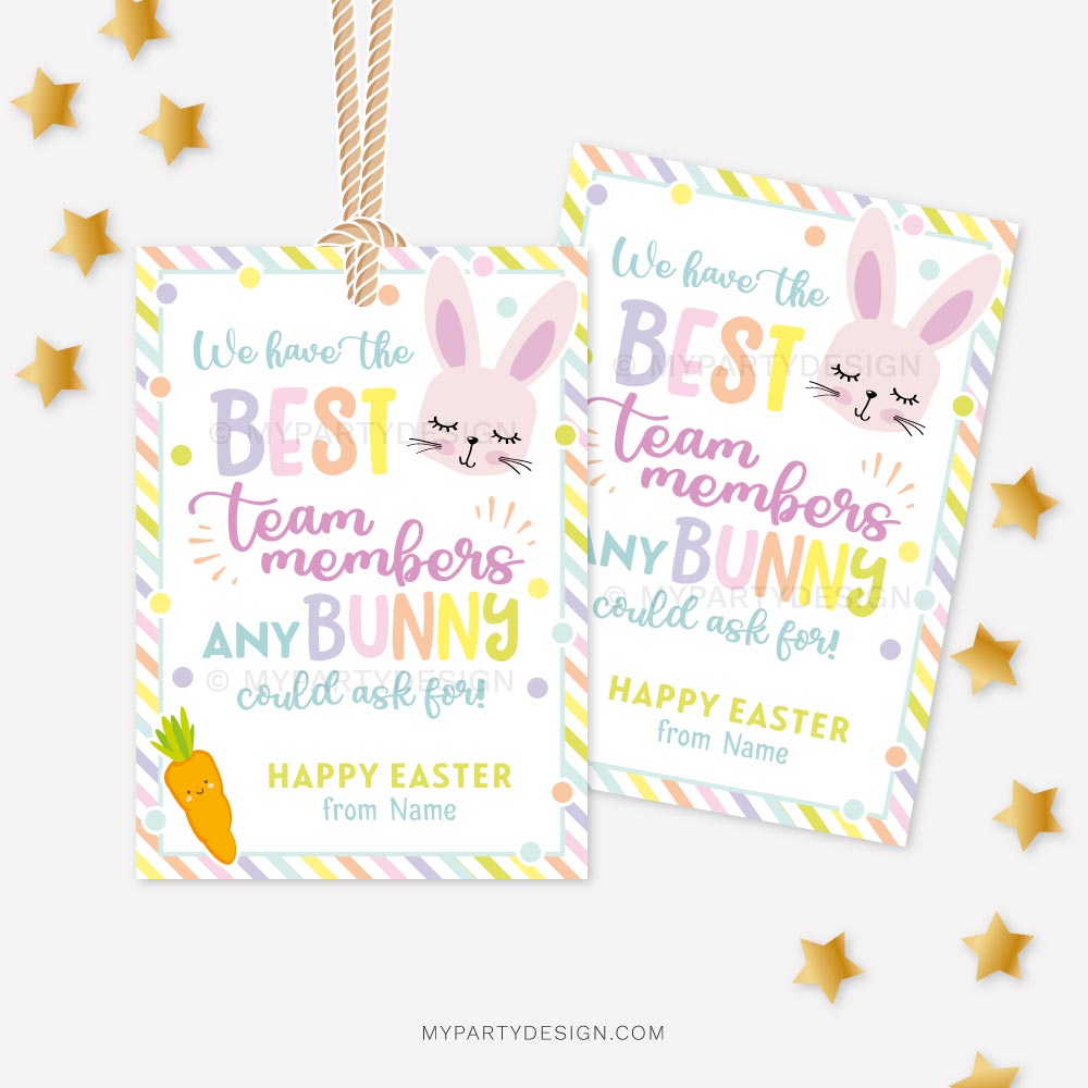 EASTER-TAGS-BEST-TEAM-MEMBERS-00A best team members any bunny could ask for, team appreciation Easter tags