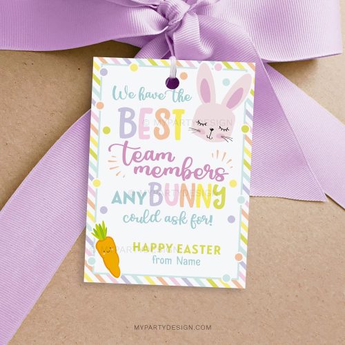 best team members any bunny could ask for, team appreciation Easter tags