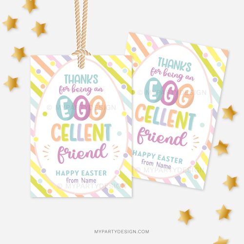 Eggcellent friend Easter Tags in pastel rainbow colors with stripes background that read "Thanks for being an EGGcellent friend"