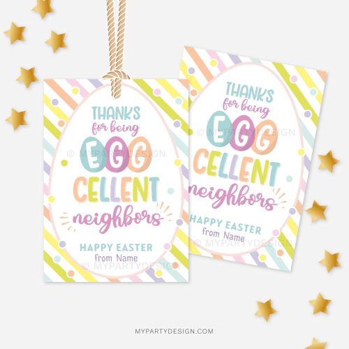 Eggcellent neighbors Easter Tags in pastel rainbow colors with stripes background that read "Thanks for being EGGcellent neighbors"