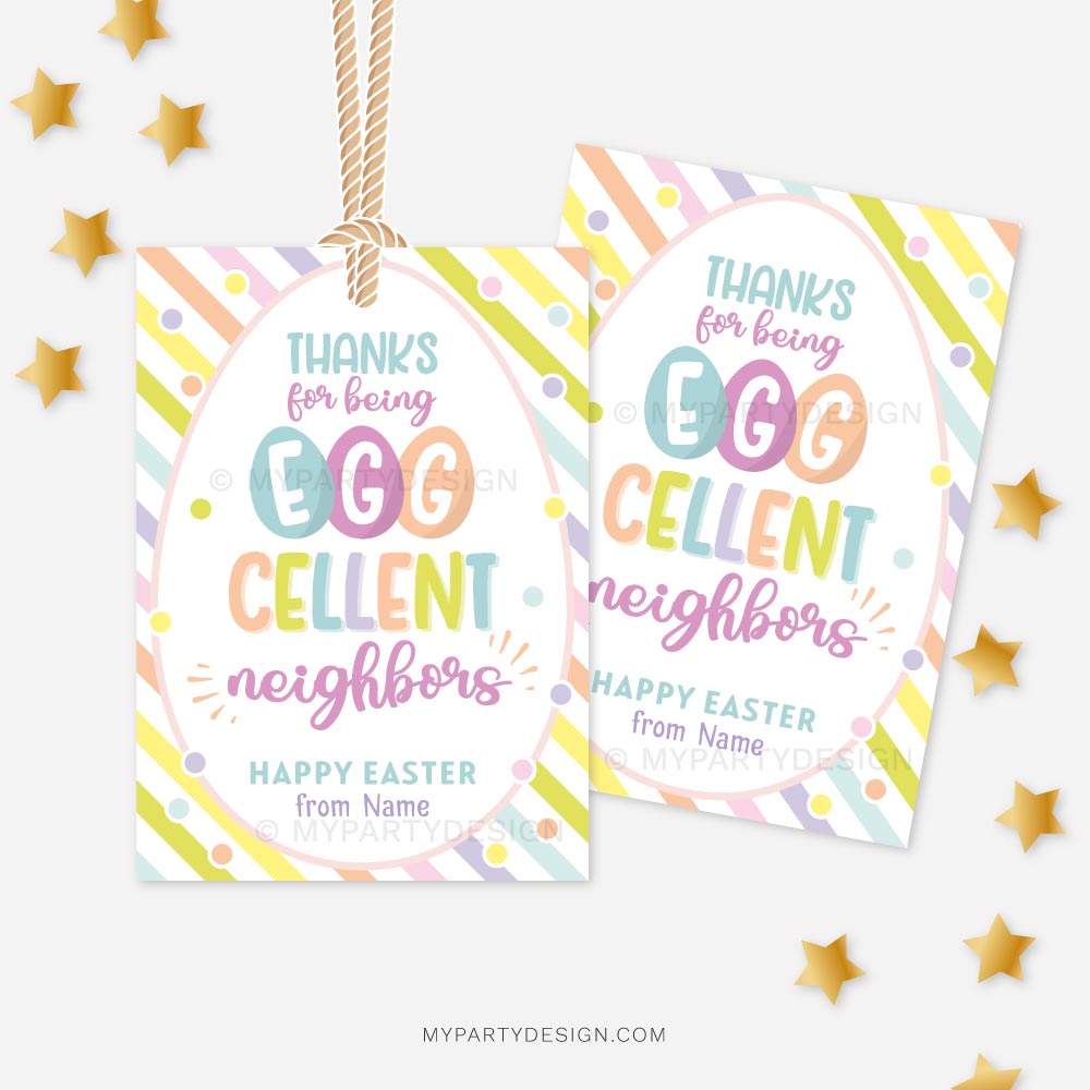 EASTER-TAGS-EGGCELLENT-NEIGHBORS-00A Eggcellent neighbors Easter Tags in pastel rainbow colors with stripes background that read "Thanks for being EGGcellent neighbors"