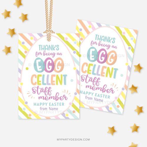 Eggcellent staff member Easter Tags in pastel rainbow colors with stripes background that read "Thanks for being an EGGcellent staff member"