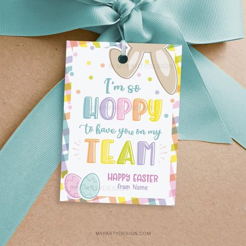 Easter tags that read "I'm so hoppy to have you on my team"