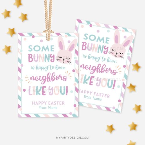 neighbors easter tags - some bunny is happy to have neighbors like you