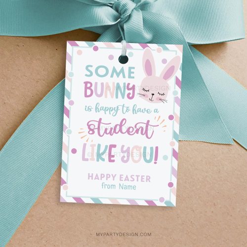 student easter tags - some bunny is happy to have a student like you