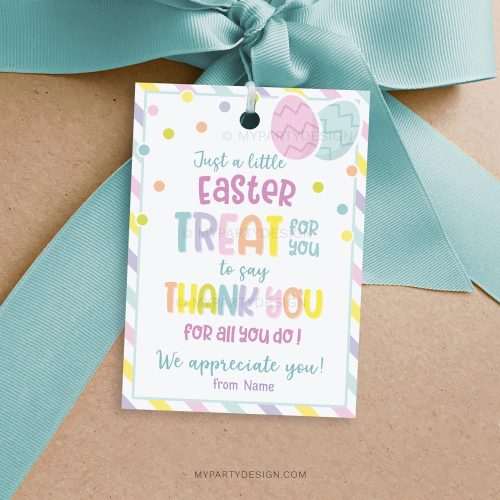 Easter Treat Appreciation Tags for teacher or staff appreciation gifts