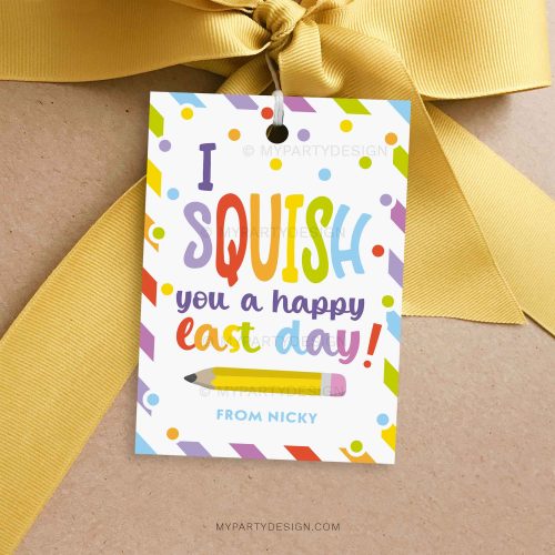 Squish You a Happy Last Day Gift Tag for last day of school class gifts