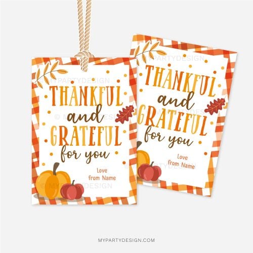 thanksgiving gift tags that read "thankful and grateful for you"