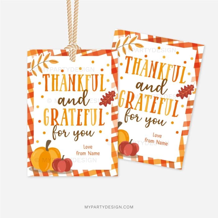 thanksgiving gift tags that read "thankful and grateful for you"