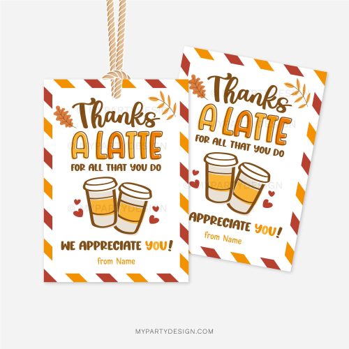 fall appreciation gift tags in orange colours that read "thanks a latte for all that you do, we appreciate you"