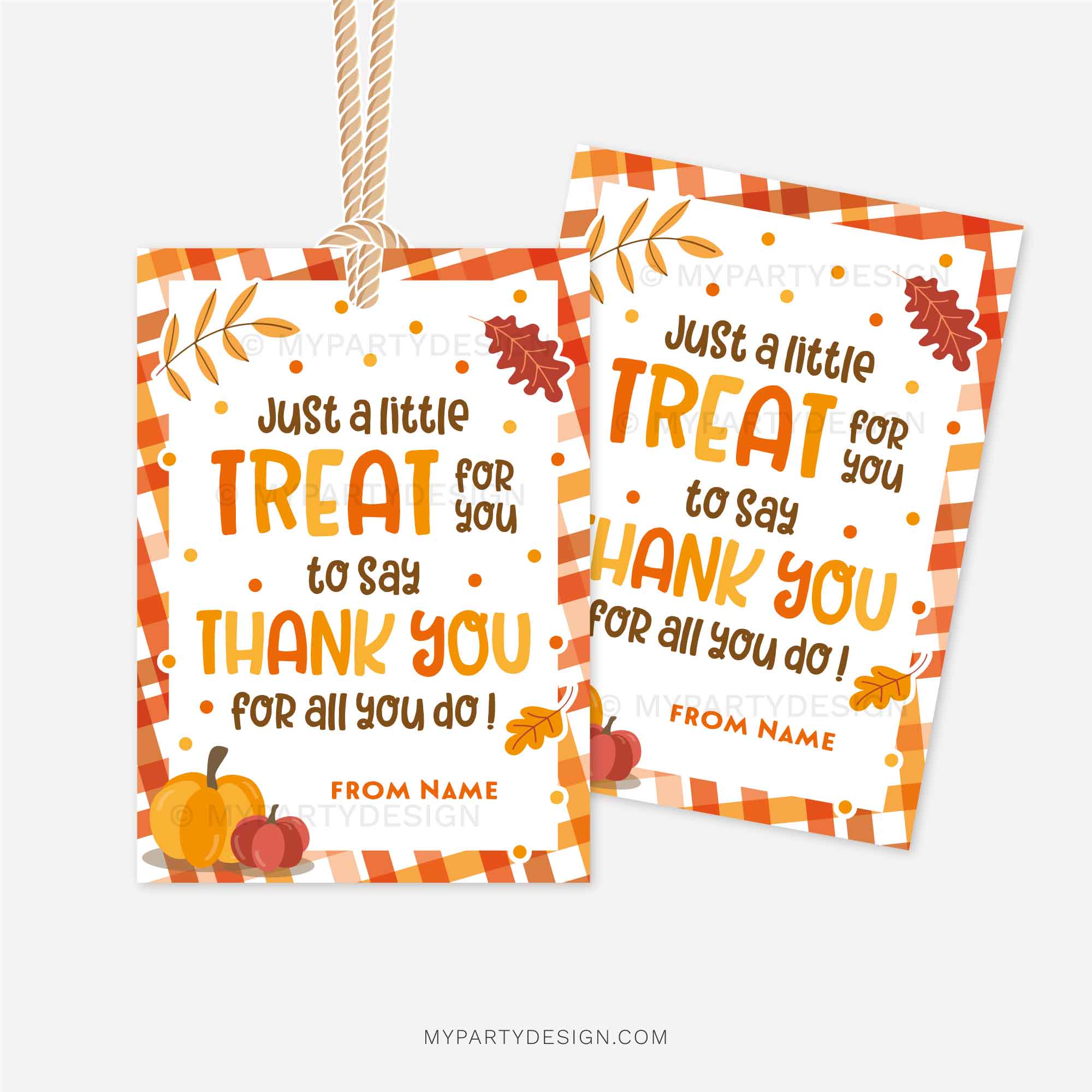 FALL-GIFT-TAGS-TREAT-TO-SAY-THANK-YOU-00B fat appreciation gift tags that read "just a little treat for you to say thank you of all you do"