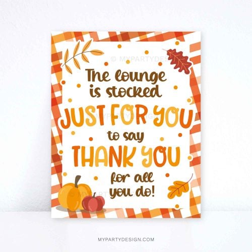 fall lounge stocked to say thank you sign for nurses, employees, staff or teacher appreciation