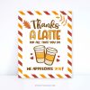 fall thanks a latte sign for coffee appreciation gifts for teachers, volunteers or staff