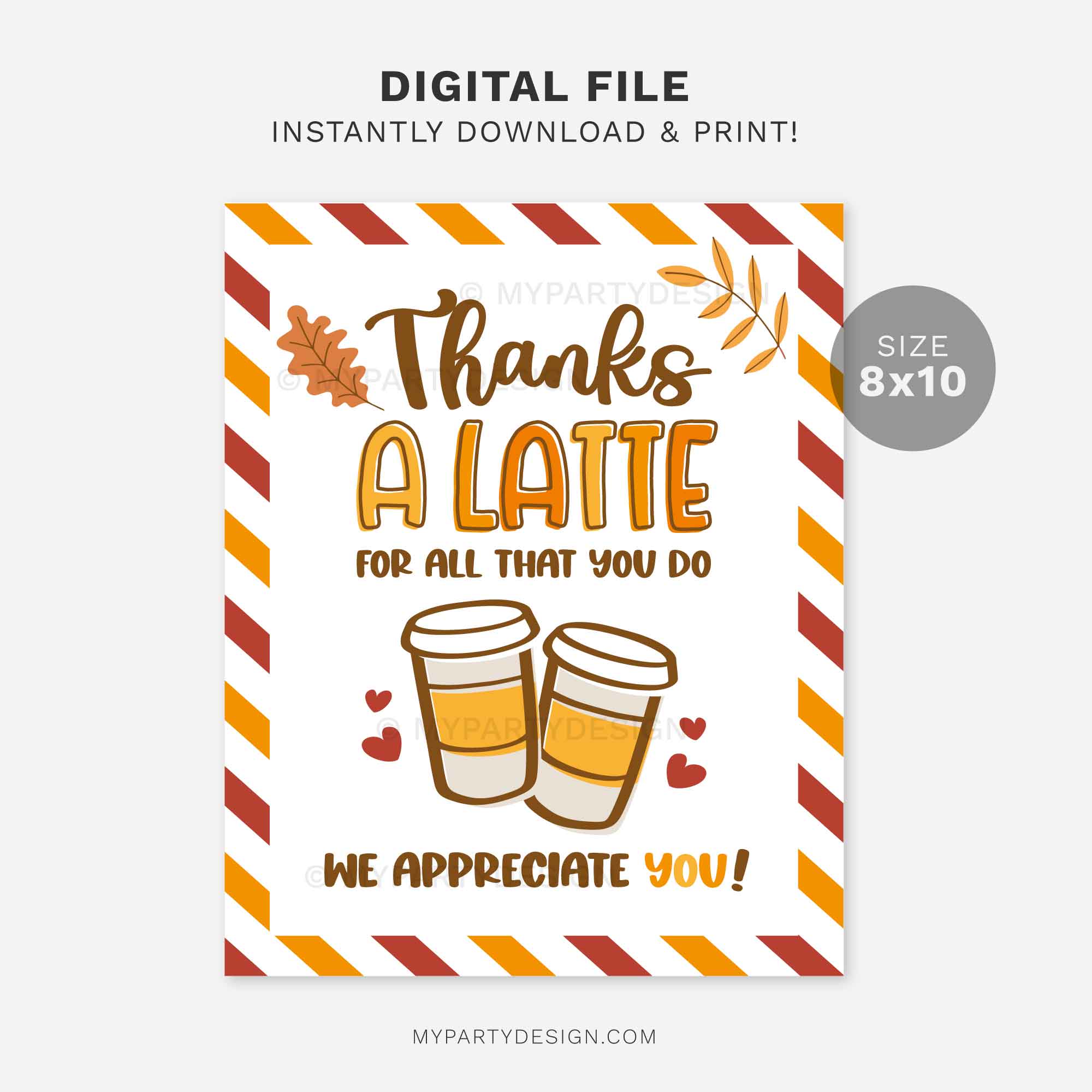FALL-SIGNS-THANKS-A-LATTE-00C printable fall thanks a latte sign for coffee appreciation gifts for teachers, volunteers or staff