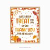 fall appreciation sign that reads "just a little treat for you to say thank you for all you do"