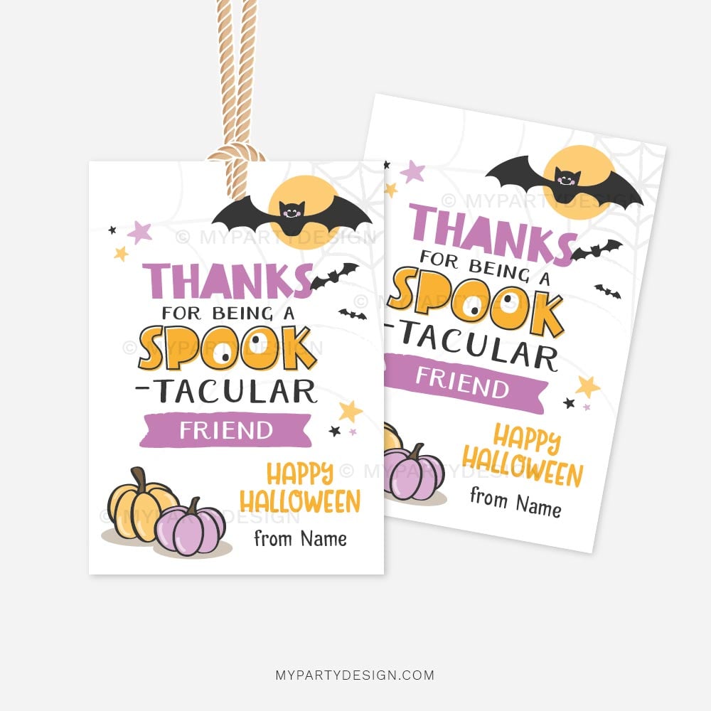 HALLOWEEN-APPRECIATION-TAGS-SPOOKTACULAR-FRIEND-00B Thanks for being a Spooktacular friend Halloween tags