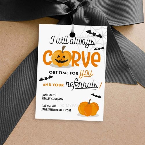 I will always cave out time for you and your referrals Halloween gift tags in orange and black colors