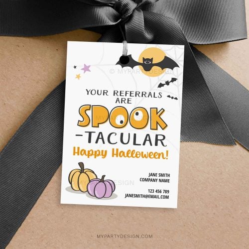 your referrals are spooktacular Halloween gift tags in orange, black and purple colors