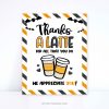halloween thanks a latte sign in black and orange colors for teachers, volunteers or staff appreciation