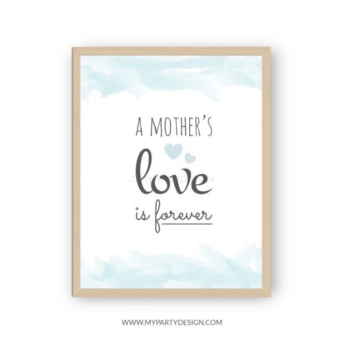 Mother's Day Print, "A mother's love" Printable 8"x10" sign / print