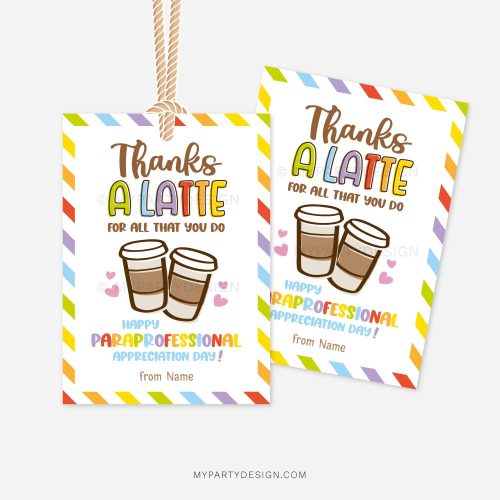 Thanks a Latte paraprofessional appreciation day tag