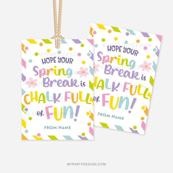 spring break gift tags for class gifts that read "hope your spring break is chalk full of fun"