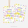 spring break gift tags for class gifts that read "hope your spring break is popping with fun"