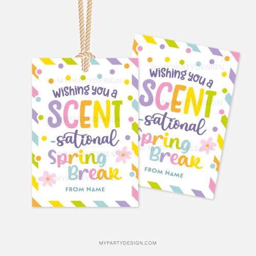 spring break gift tags that read "wishing you a scent-sational spring break"
