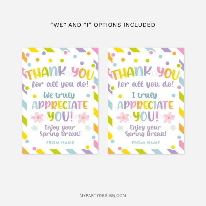 spring appreciation gift tags that read "thank you for all you do, I truly appreciate you. enjoy your spring break!"